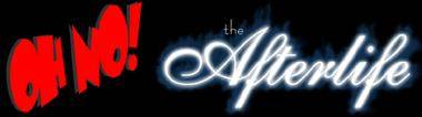 logo Oh No The Afterlife logo Oh No The Afterlife
